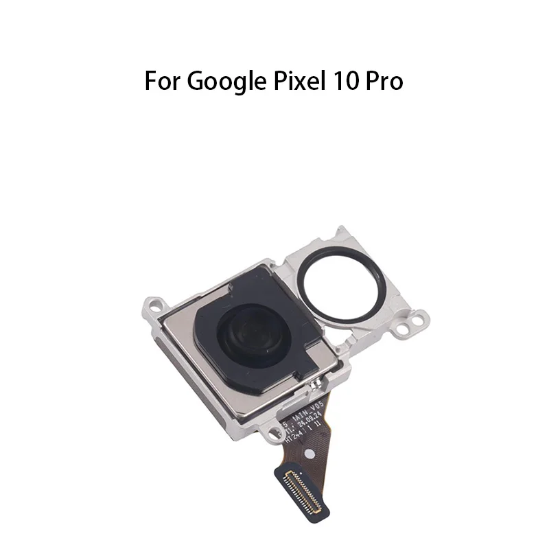 orig Back Big Main Rear Camera Flex Cable With Metal Frame For Google Pixel 10 Pro