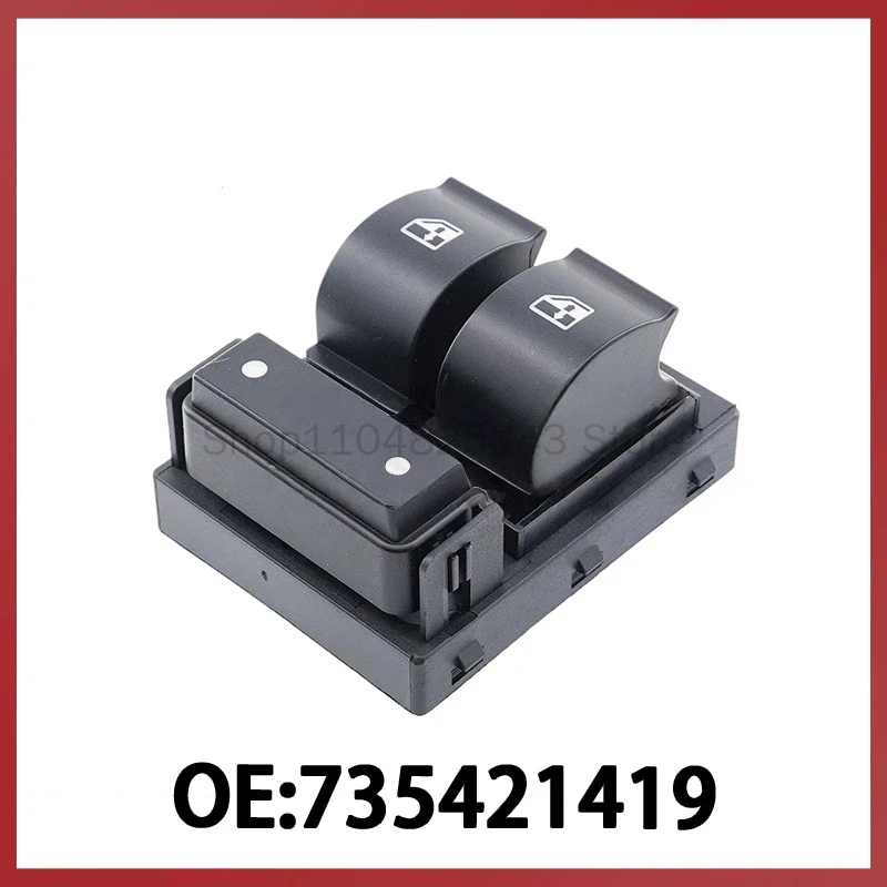 

735421419 Suitable for Fiat FIAT Auto Parts Glass Lifter Electric Switch Window Switch
