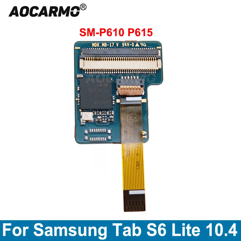 

Aocarmo Touch Small Board Connector Flex Cable Replacement Parts For Samsung Galaxy Tab S6 Lite P610 P615 10.4"