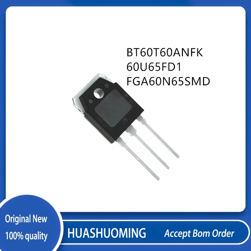 

10 шт./лот BT60T60 BT60T60ANFK 60U65FD1 FGA60N65SMD FGA60N65 TO-3P