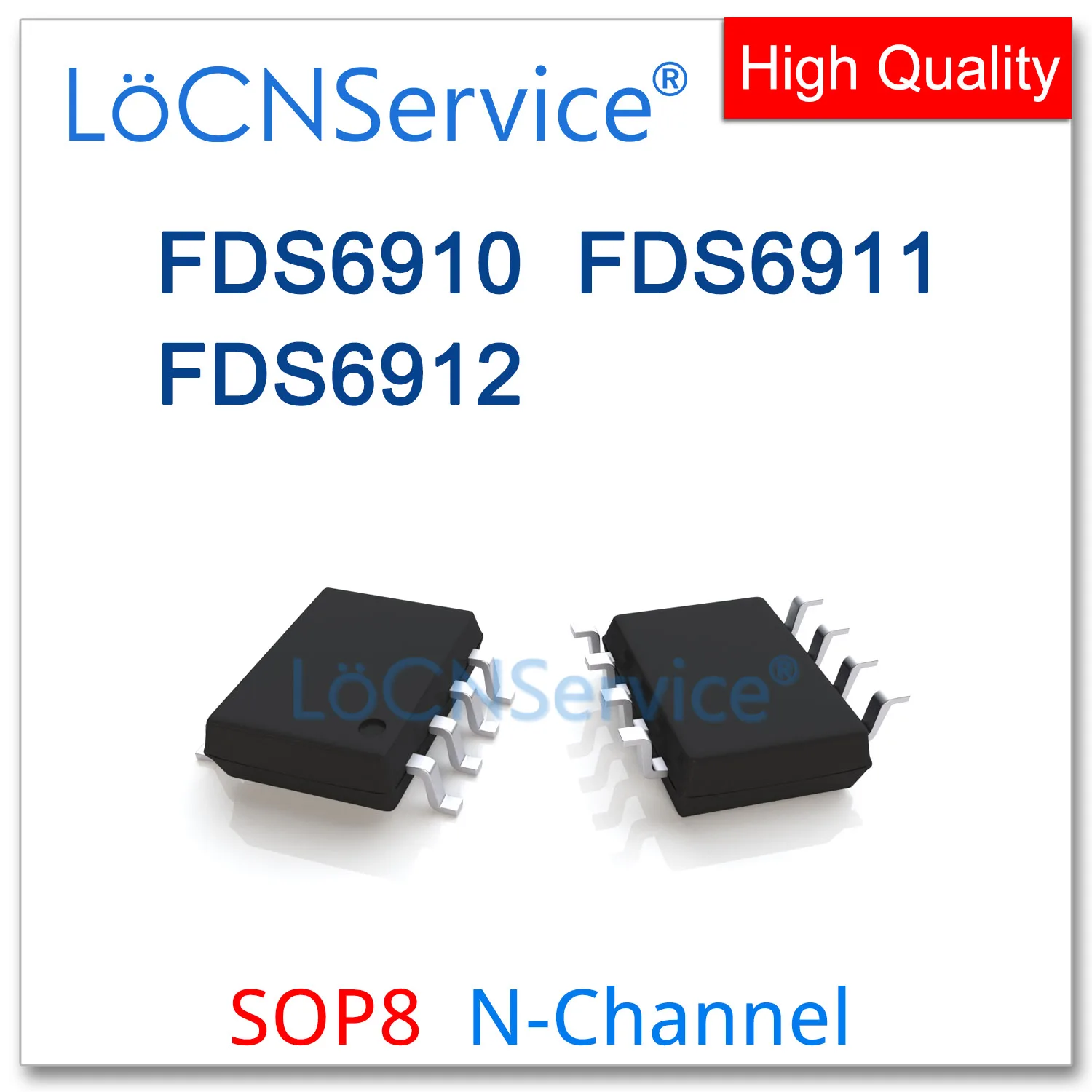 LoCNService 50PCS 500PCS SOP8 FDS6910 FDS6911 FDS6912 6910 6911 6912 Dual N-Channel High quality