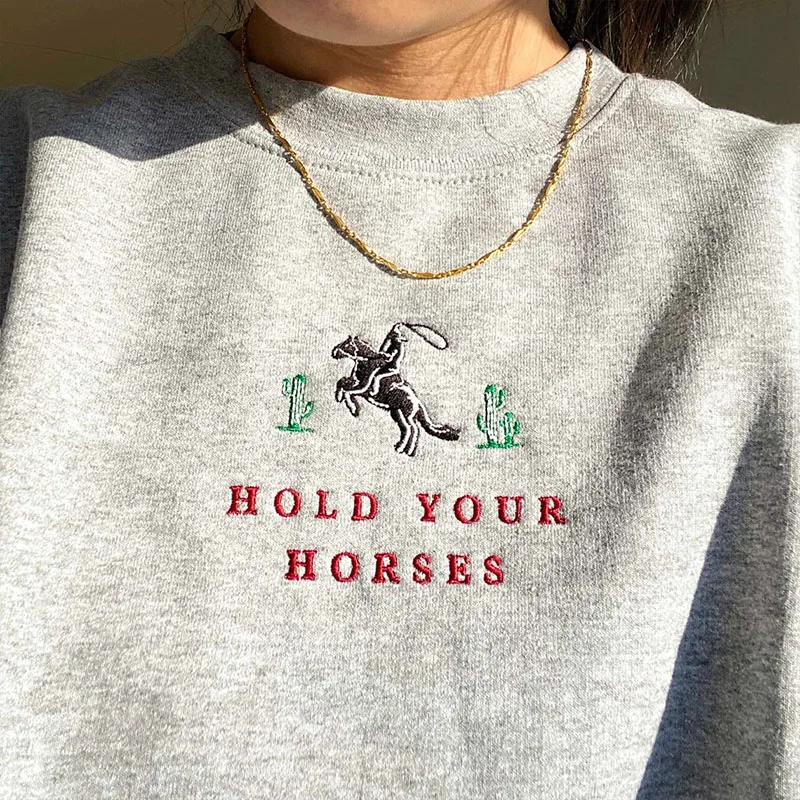 Hold Your Horses Cactus Embroidered Sweatshirts Men Women Unisex Gray Votton Thick Pullover Vintage Style 80s 90s Autumn Clothes