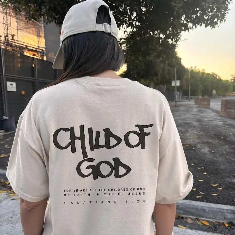 

Christian Streetwear Tshirt Child of God Galatians 3 26 Bible Verse Jesus Shirt Faith Based Church Tee Aesthetic Casual Top