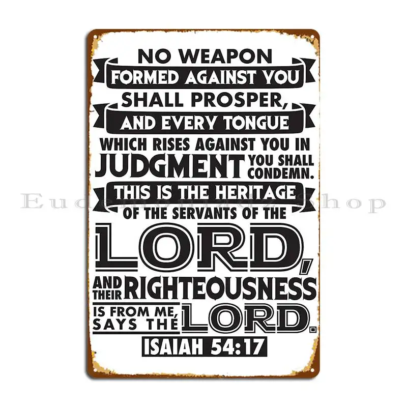 Isaiah 54 17 No Weapon Formed Against You Shall Prosper Metal Sign Retro Create Living Room Kitchen Design Tin Sign Poster