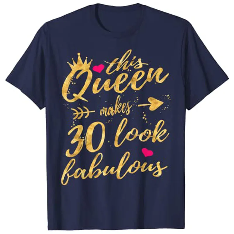 Này Hoàng Hậu Làm Cho 30 Nhìn Fabulous 30th Sinh Nhật Áo Sơ Mi Nữ Tay Ngắn Áo THUN Vintage Graphic Tee Áo Thẩm Mỹ Quần Áo