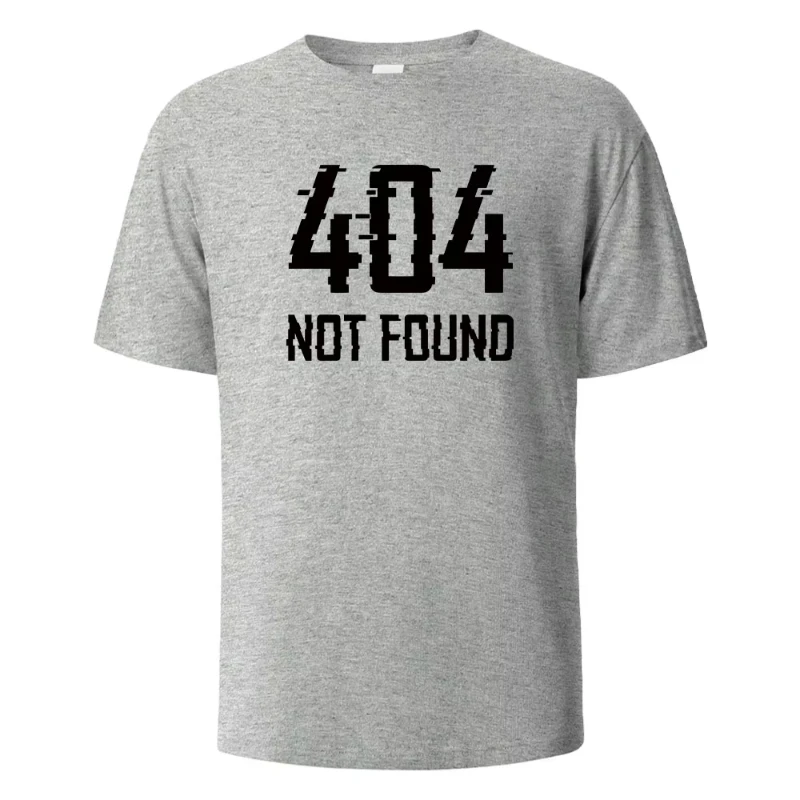 

404Not Found Print T-Shirt Summer Tees for Men Women Oversize Casual Short Sleeved Tops
