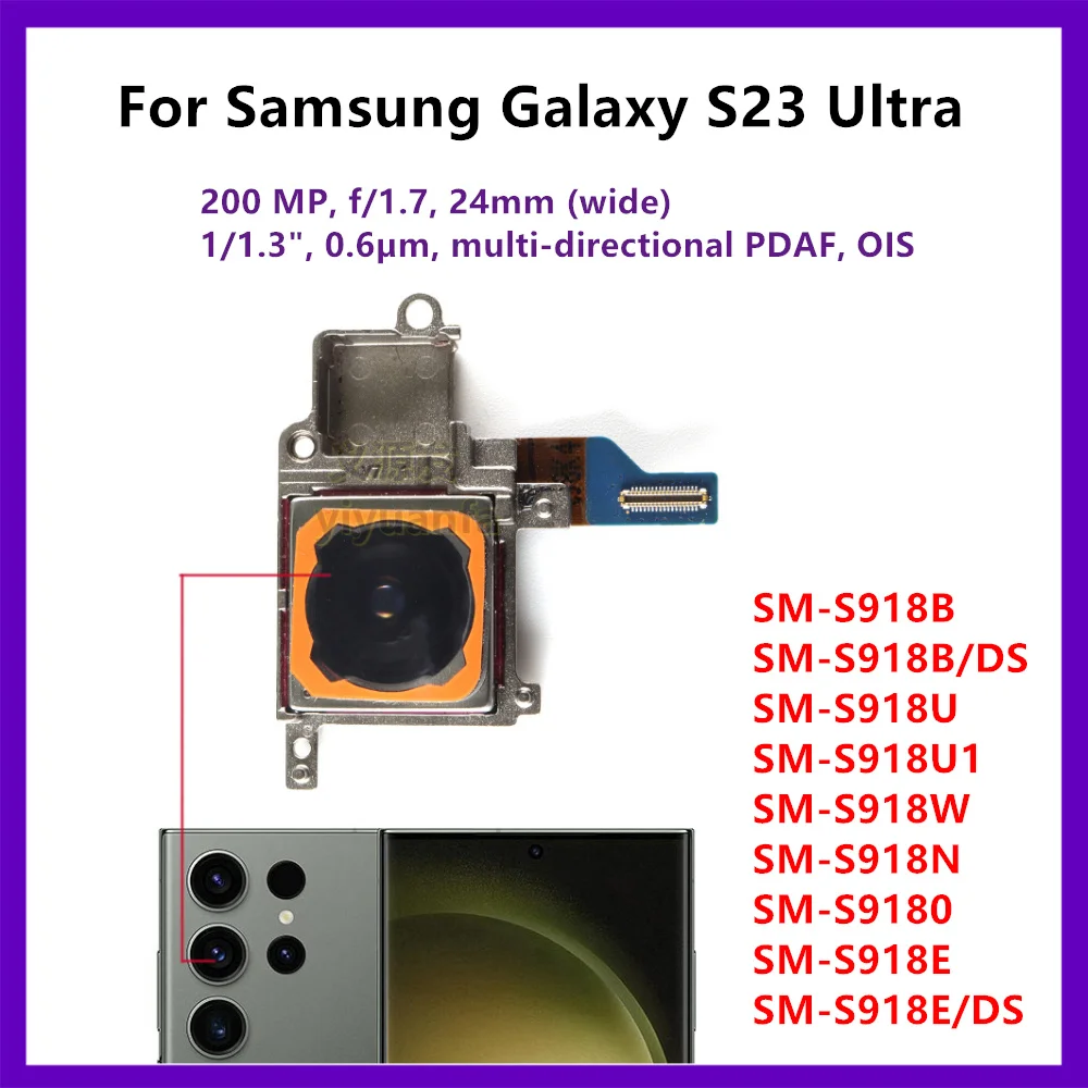 

Main Back Facing Camera For Samsung Galaxy S23 Ultra SM-S918B Back Rear Camera Repair Replace Camera Module