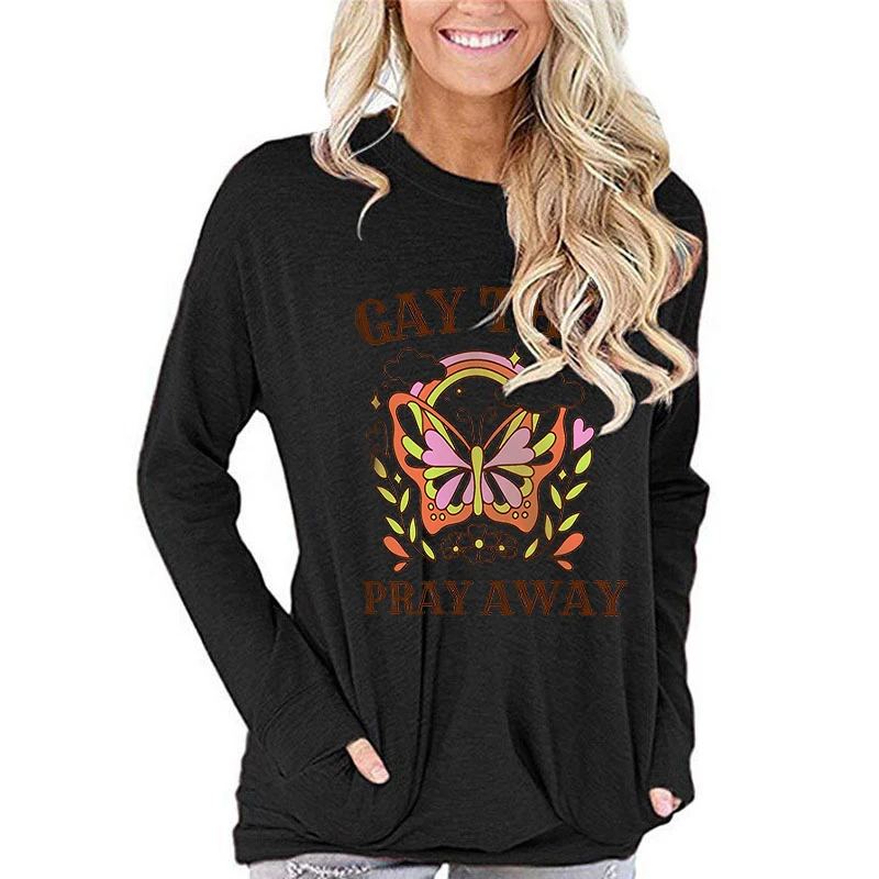 Butterfly Gay The Pray Away Graphic Long-sleeved T-shirt Women Funny Lgbt Pride Classic Tops Flower Butterfly Long-sleeved Shirt