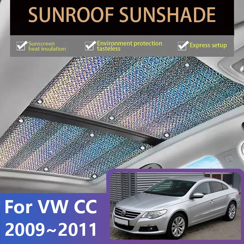 

For Volkswagen CC VW Passat CC 2009~2011 Auto Skylight Sunroof Sunshades Roof Sunscreen Heat Insulation Anti-UV Car Accessories