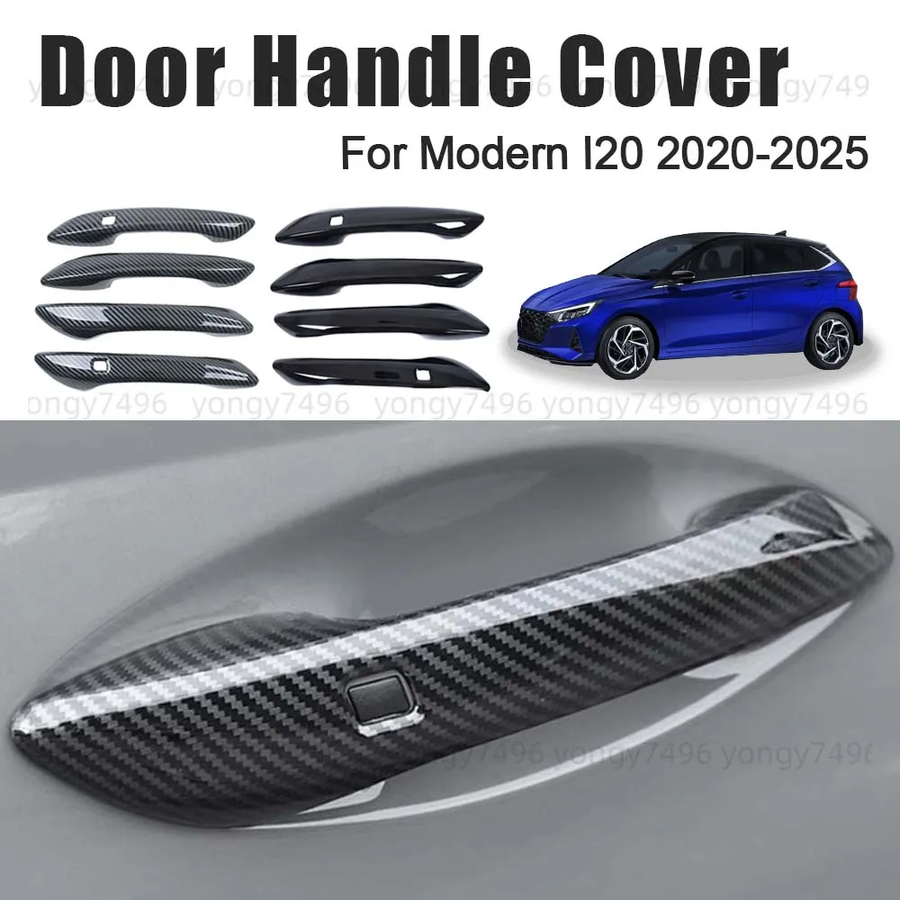 

Car Upgrade Door Handle Cover For Hyundai I20 2020 2021 2022 2023 2024 2025 Glossy Black Carbon Fiber Chrome Silver Decoration