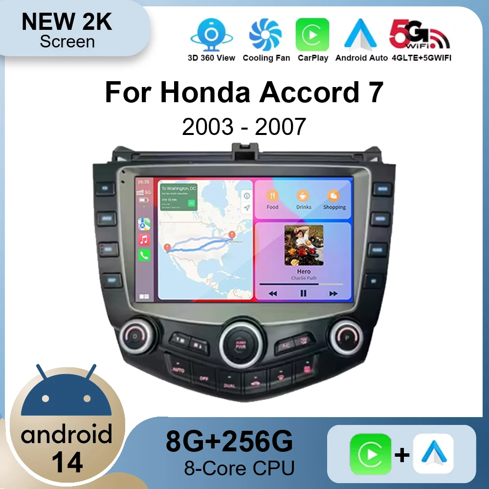 Android 14 Multimedia Stereo Navigation GPS Autoradio Screen For Honda Accord 7 2003 - 2007 Player Radio Car Carplay 5G DVD BT