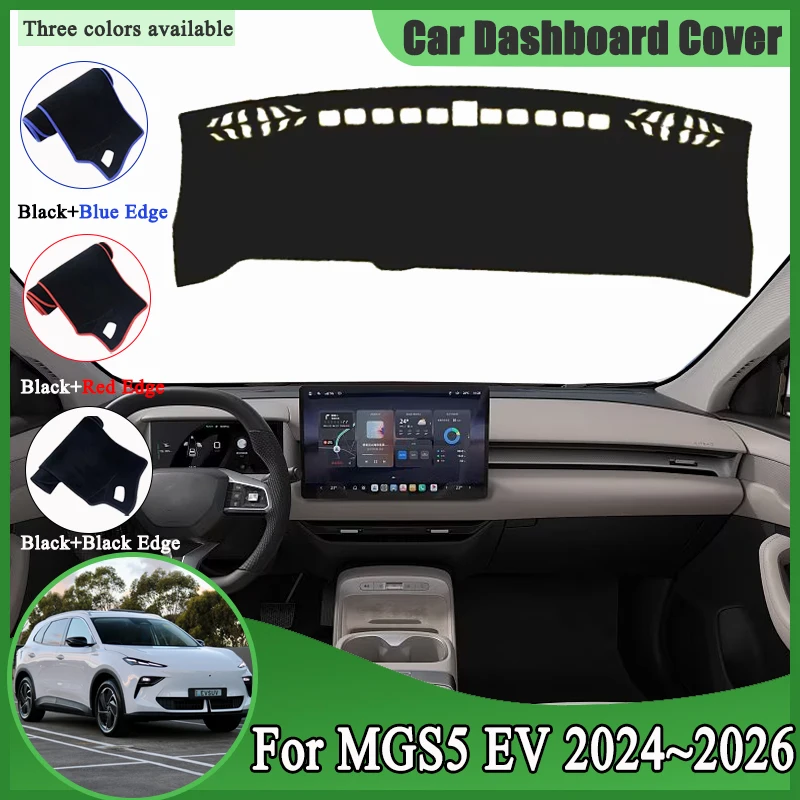 

For MGS5 EV Accessories MG ES5 ES34 2024 2025 2026 Car Dashboard Cover Dash Mat Dashmat Dash Board Pad Sun Shade Carpet Accesory