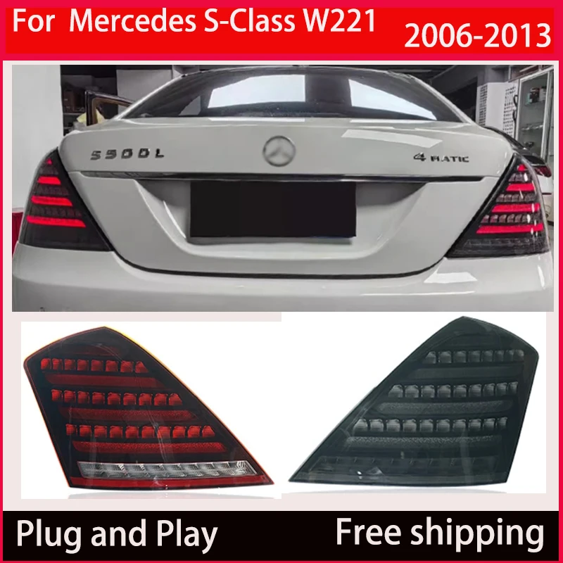 For Mercedes-Benz S-Class W221 S300 S350 S500 2006-2013 LED taillights DRL Reverse taillights Upgrade automotive accessories