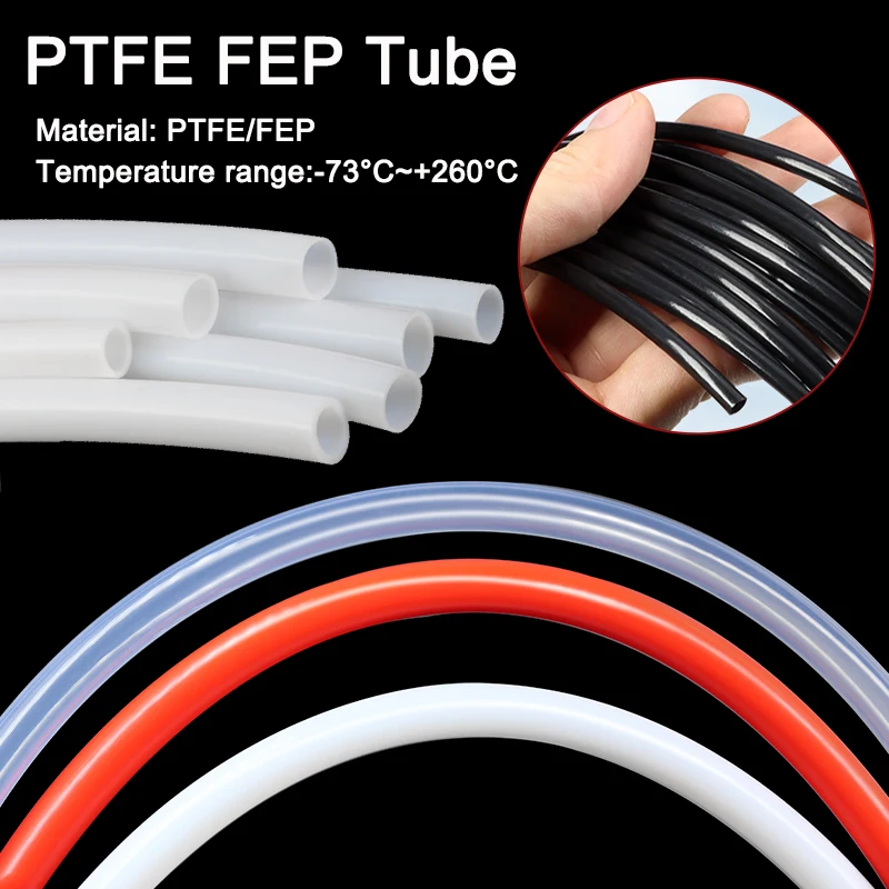 

Heat-resistant Pipe PTFE/FEP Insulated Hose ID 0.5 1 2 2.5 3 4 5 6 7 8 10mm Bowden Extruder J-head Hotend Throat 3D Printe Parts