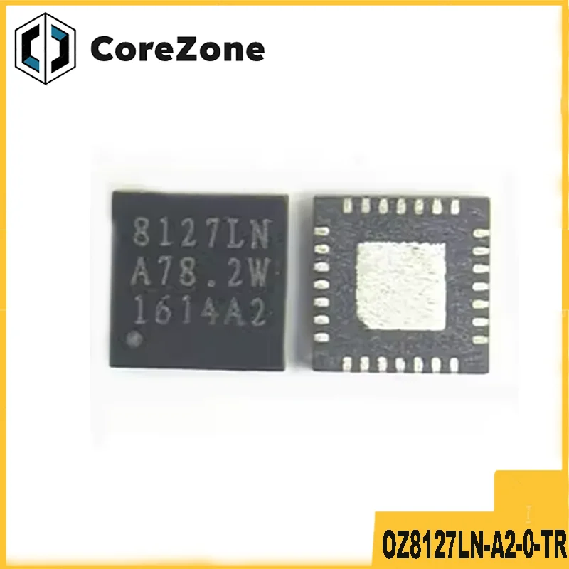 100% New OZ8127LN-A2-0-TR OZ8127LN 8127LN QFN-28 Chipset