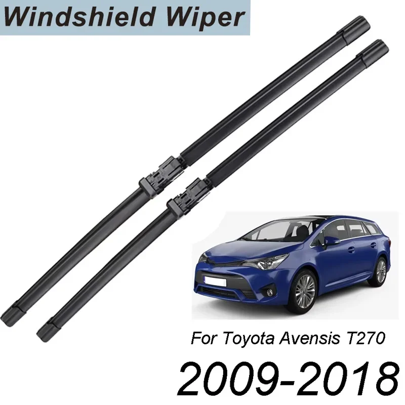 2Pcs/set Front Windshield Wiper Blades Kit For Toyota Avensis T270 MK3 2018 2017 2016 2015 2014 2013 2012 2011 2010 2009
