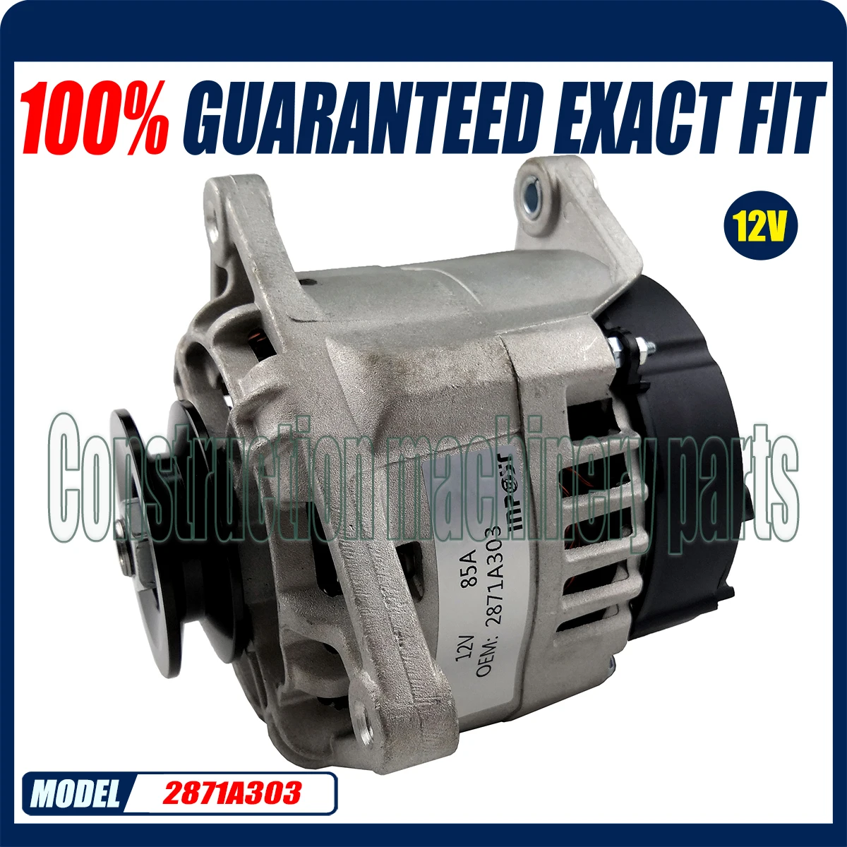 2871A303 Alternator For JCB w/Perkins Eng 2871A168 2871A303 TPN758 85 Amps 12 Volt