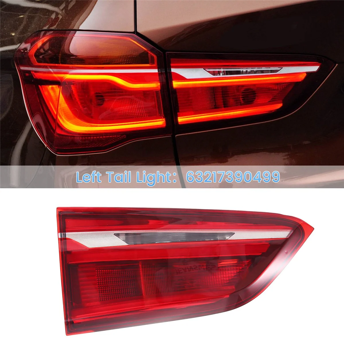 

For X1 F48 F49 2016-2019 Car Inner LED Tail Light Replace 63217390499