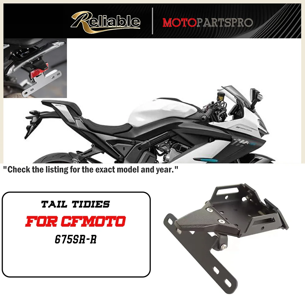 

For CFMOTO 675SR-R 675SRR 675 SR-R Motorcycle Accessories License Plate Holder Fender Eliminator Tail Frame Plate