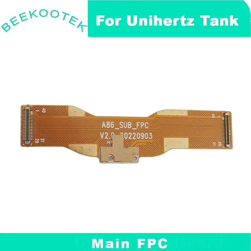 New Original Unihertz Tank Motherboard Connect Main FPC Ribbon flex Cable FPC Accessories For Unihertz Tank Tank 1 Smart Phone