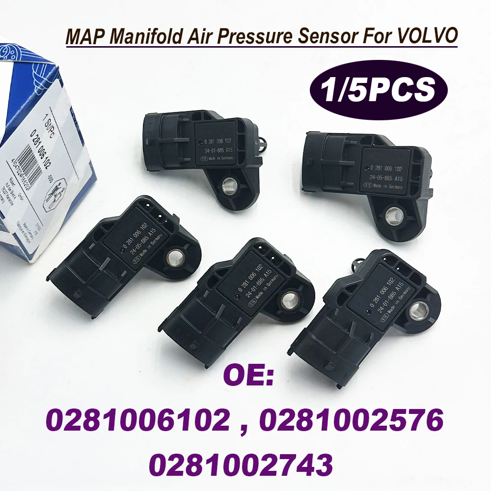 1/5PCS Boost Pressure Sensor 0281006102 0281002576 0281002743 55219299 1403945 504073323 504372225 For VOLVO IVECO FIAT SAAB