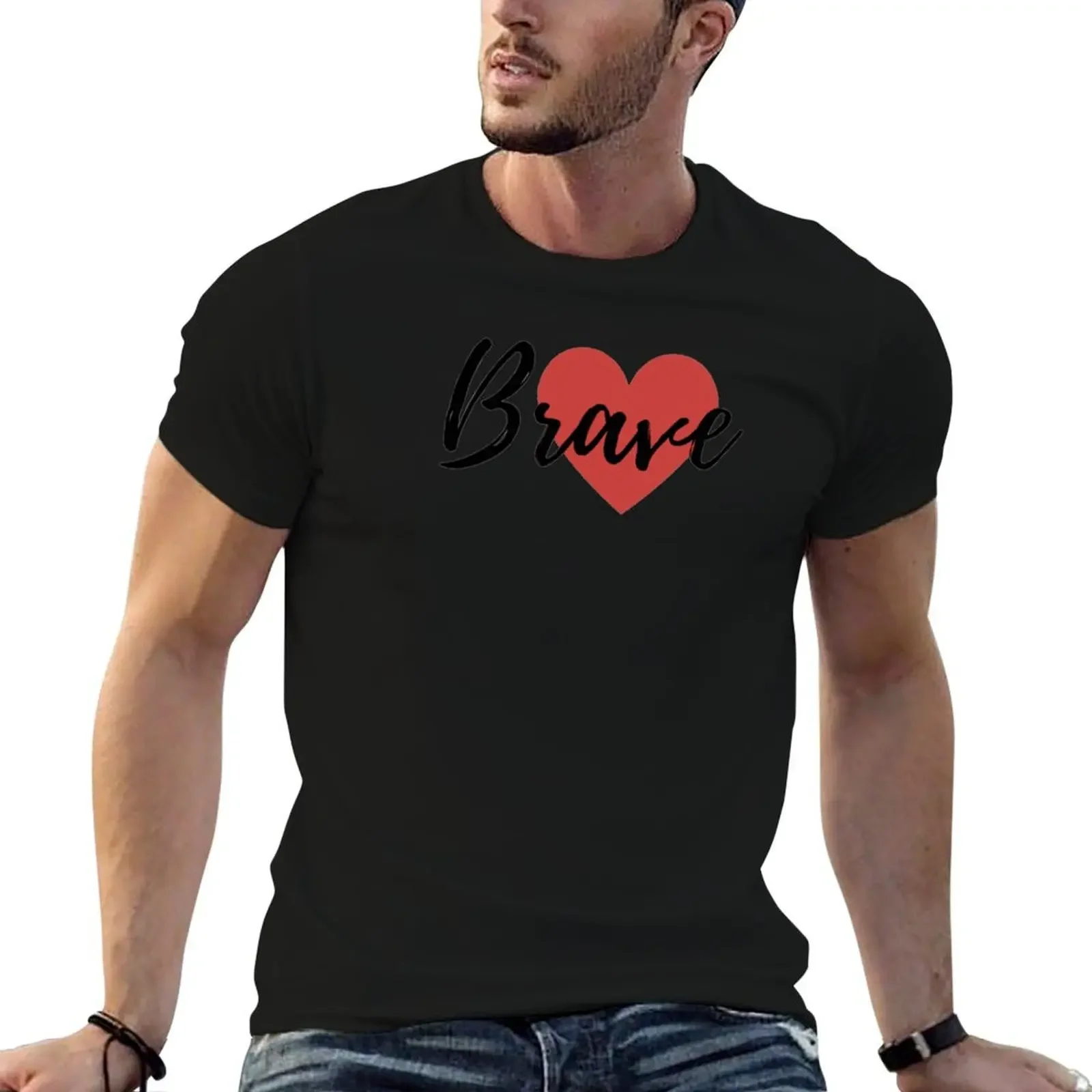

Brave Heart - Motivational Affirmation Mantra T-Shirt boys whites customs vintage graphic tee mens designer t shirt