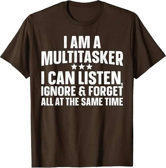 Lustiges Multitasker-Zitat-Kunst-T-Shirt für sarkastische Menschen, Männer und Frauen, Witzige Sprüche, Y2k Humorvolles Sarkasmus-Neuheits-T-Shirt – Detail 13