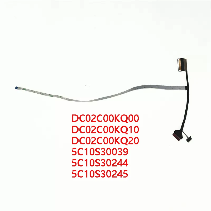 New Genuine Laptop LCD EDP Cable for Lenovo 5-15IIL05 Xiaoxin 15IIL 2020 TOUCH DC02C00KQ00 DC02C00KQ10 DC02C00KQ20 5C10S30244