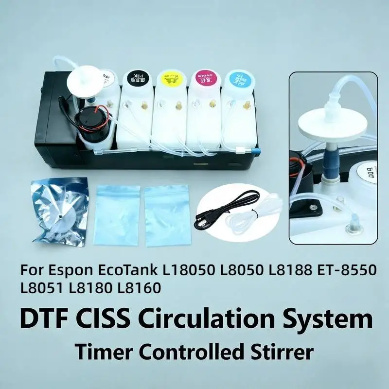 

L18050 Circulation DTF Ink Kit CISS Tank For Epson L1800 L800 L805 L8050 XP600 DTF DTG Printer White Ink Mixer Timer