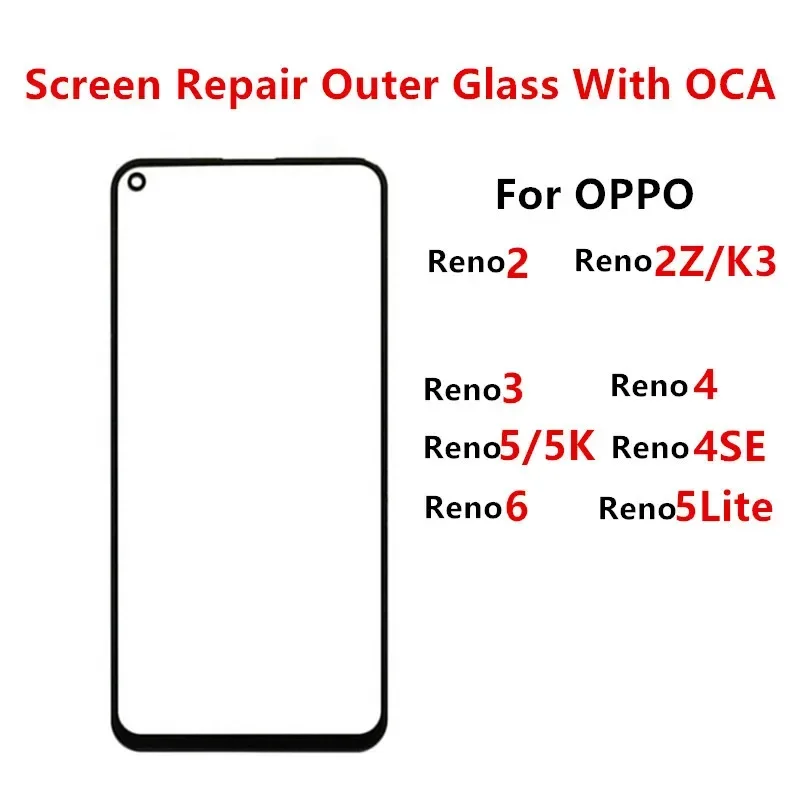 

Outer Screen For OPPO Reno 2 3 4 5 6 Pro Plus Reno6 Front Touch Panel LCD Display Out Glass Cover Lens Repair Replace Part OCA