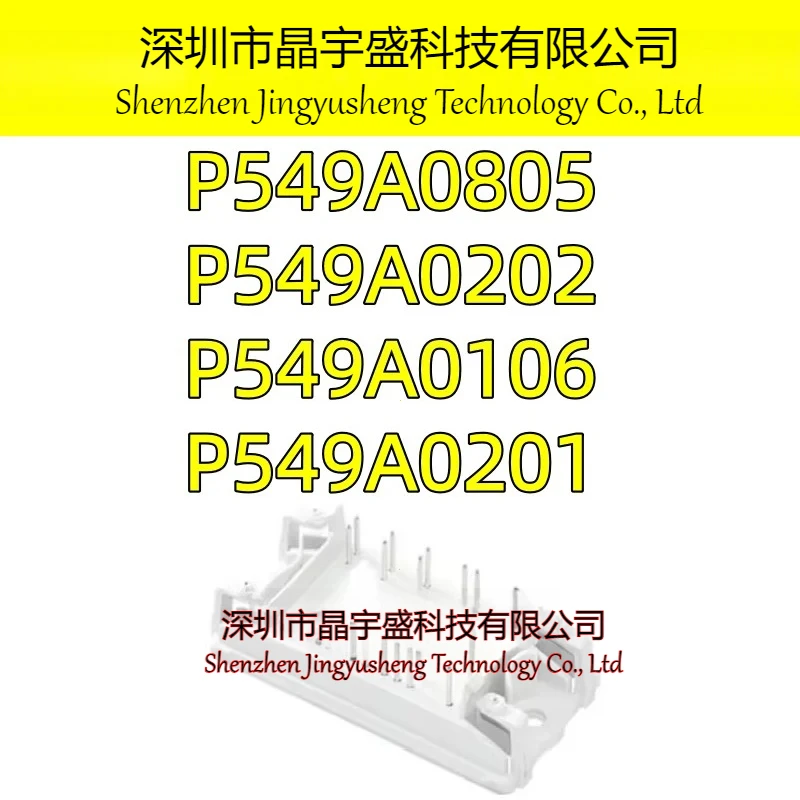 New Original P549A0106 P549A0201 P549A0202 P549A0805 MODULE