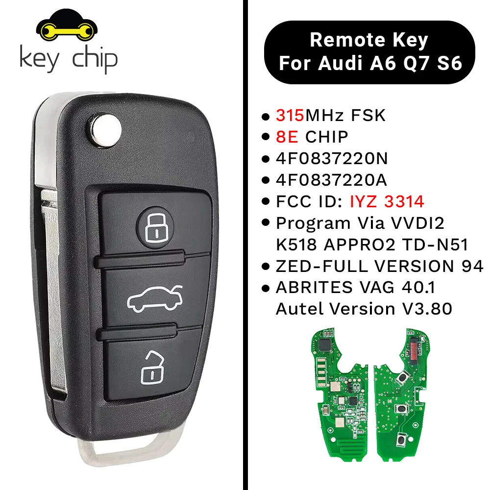 

KeyChip 315 МГц 4F0837220N откидной дистанционный ключ для Audi A6 Q7 S6 4F0837220A IYZ 3314 8E ЧИП