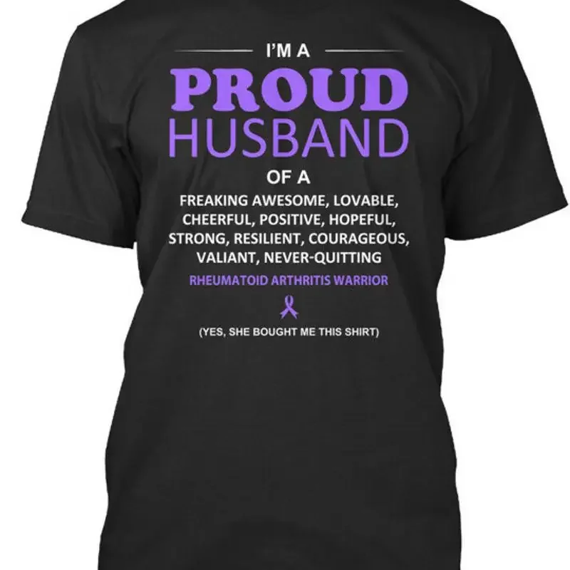 Rheumatoid Arthritis Husband 4553719 Im A Proud Of T-Shirt Made in USA S-5XL