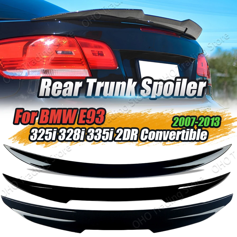 

E93 PSM / M4 / MP Style Trunk Lip Tail Trunk Spoiler Body Kit For BMW E93 325i 328i 335i CONVERTIBLE 2007-2013 Rear Spoiler Wing