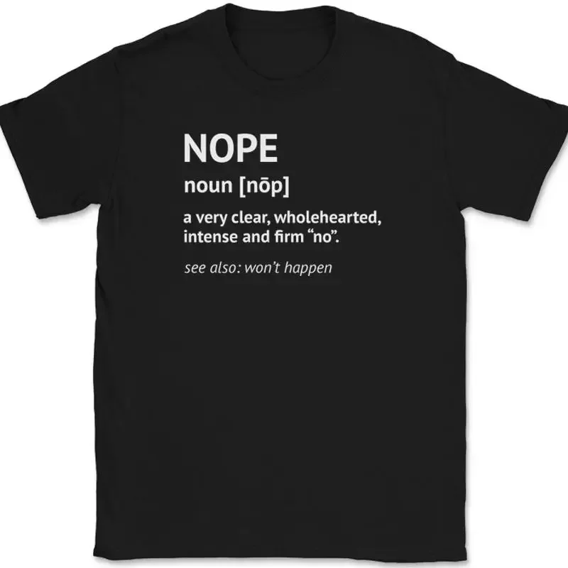NOPE Definition T-Shirt Funny Sarcastic Dictionary No Never Humor Tee
