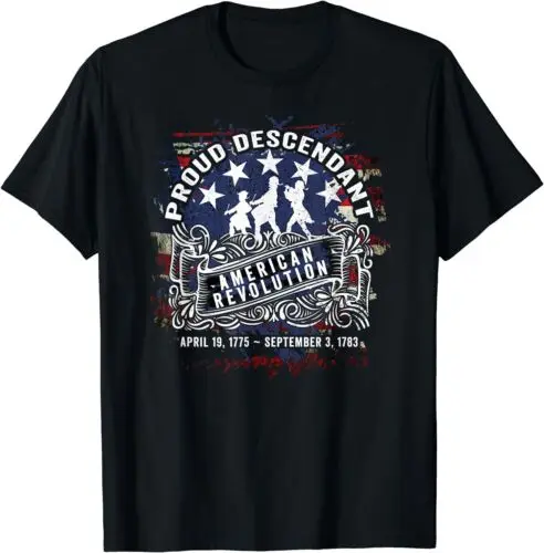 NEW LIMITED Veteran Proud Descendant American Revolution Fife and Drum T-Shirt