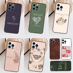 All Too Well Lyrics Phone Case For iPhone 16 15 Pro Max 11 12 13 Mini 14 Plus X XR XS Max Cover