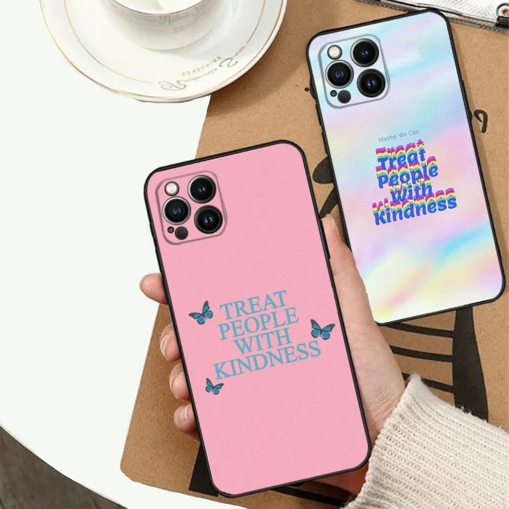 

Treat People With Kindness Phone Case For Apple iPhone 15,14,13,12,11,XS,XR,X,8,7,Pro,Max,Plus,mini Silicone Black Cover