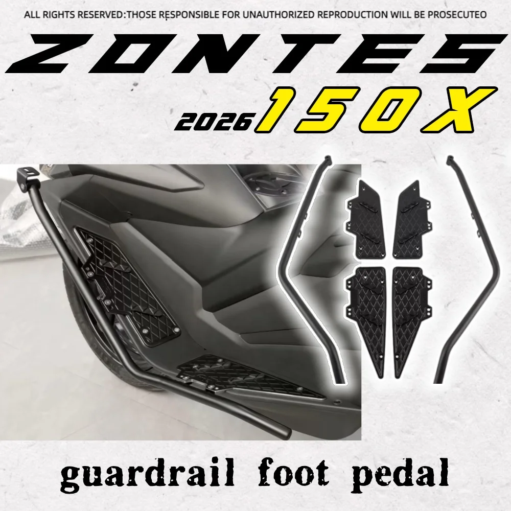 For 2026 ZONTES 150X, aluminum alloy guardrail, foot pedal modification, anti-collision motorcycle guardrail, stainless steel bu