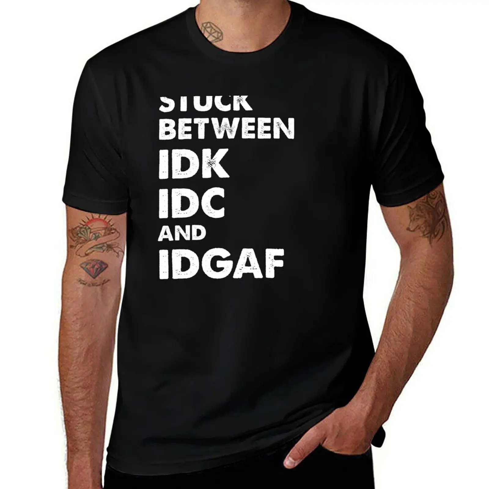 

Stuck Between IDK IDC and IDGAF T-Shirt t shirts for man graphic funny funny t shirts man anime t shirts for man T-Shirt