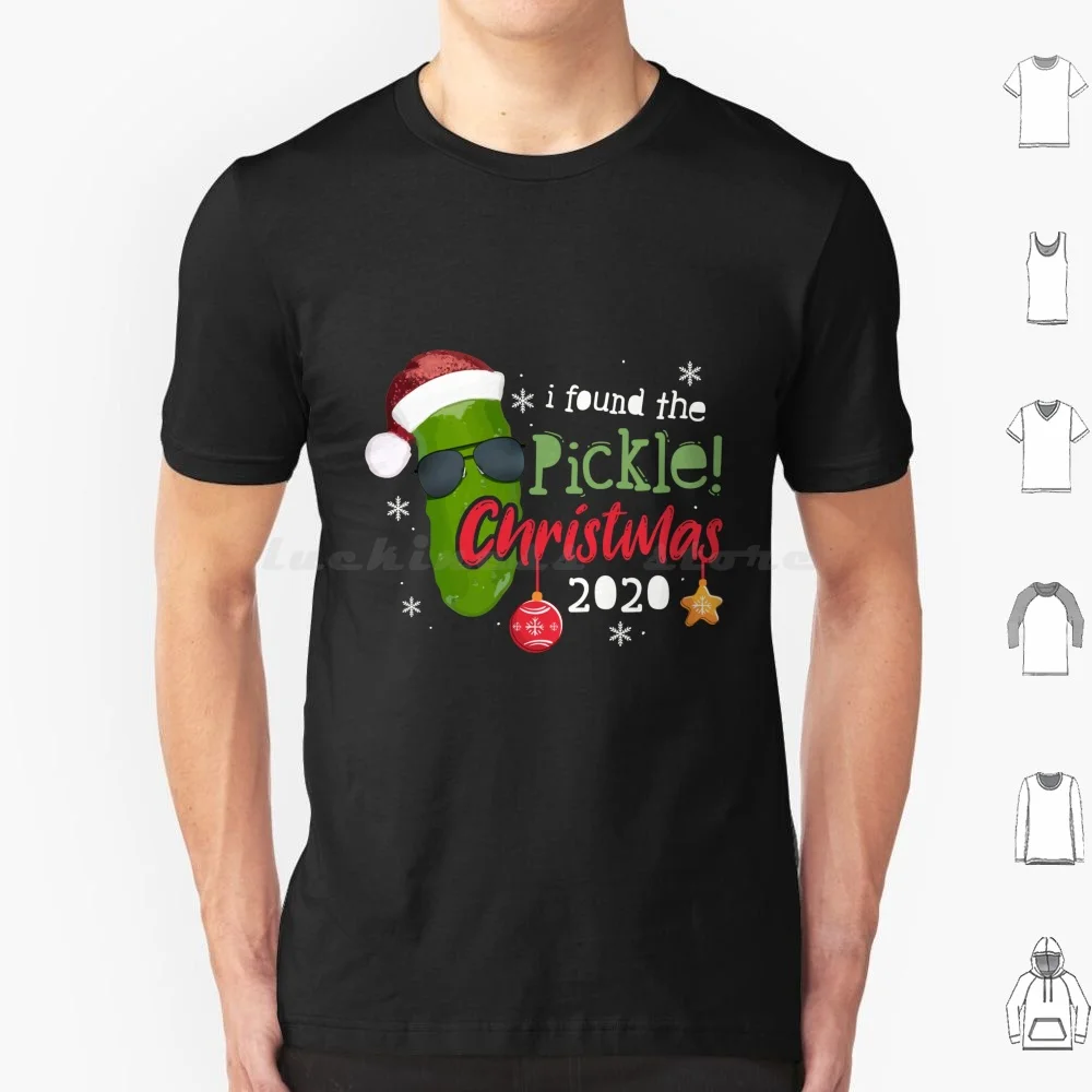 I Found The Pickle-Christmas 2020 T Shirt Cotton Men Women Diy Print Christmas Food Funny Pickle Christmas Pickle Santa