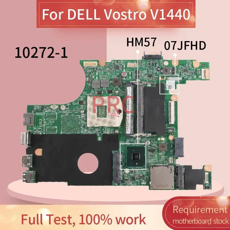 

CN-07JFHD 07JFHD For DELL Vostro 1440 V1440 HM57 Laptop Motherboard 10272-1 48.4IU0.011 DDR3 Notebook Mainboard Tested