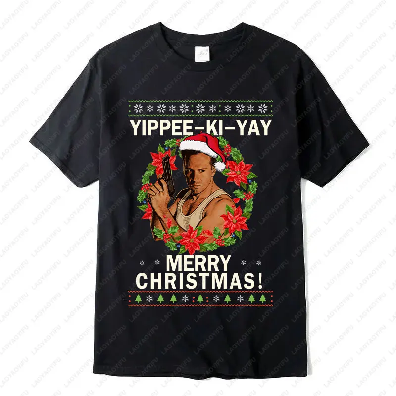 Die Hard Yippee-Ki-Yay Christmas Cotton Unisex Adult T Shirt Fun Retro Classics 80s Action Movie Xmas Streetwear Tee Ropa Hombre