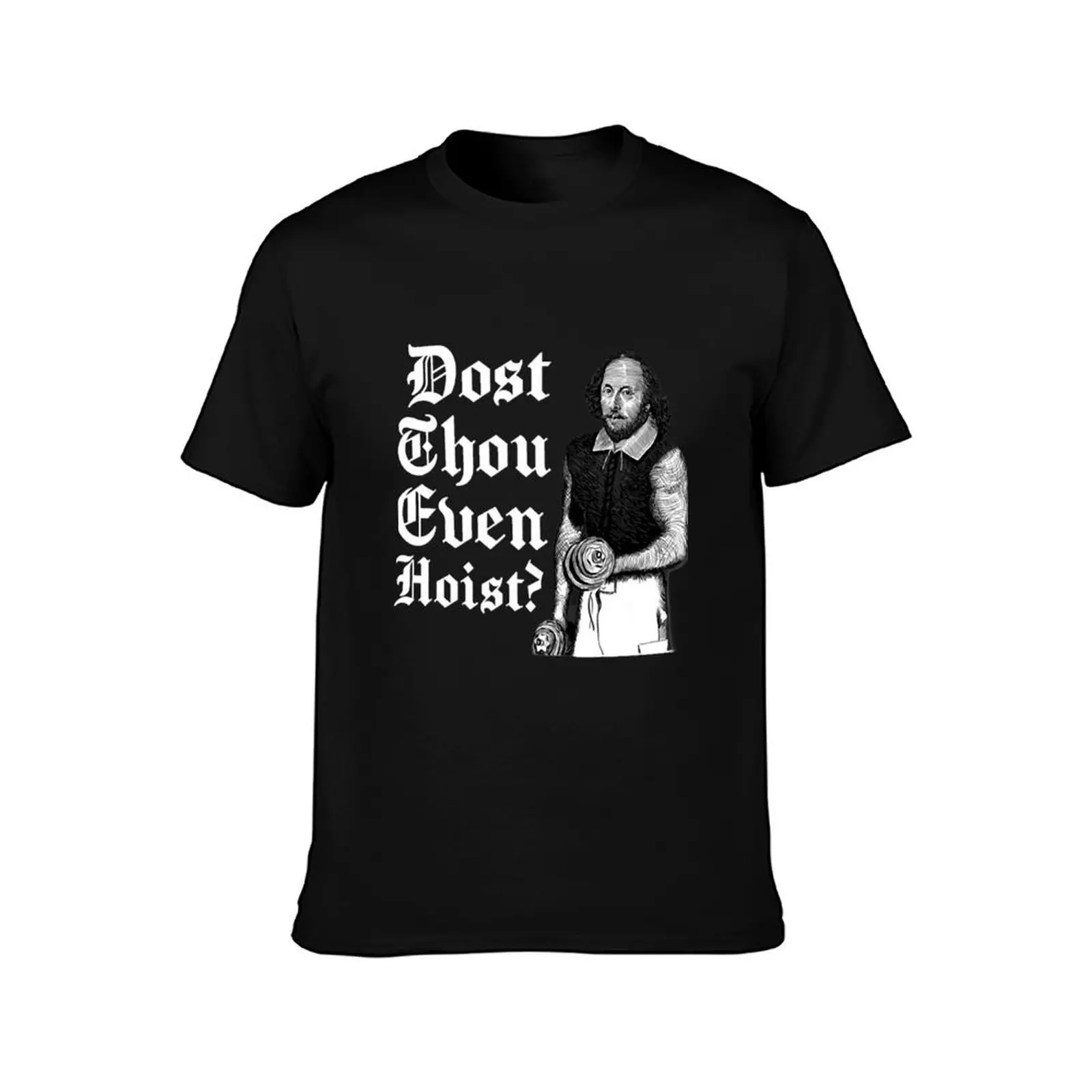 Dost Thou Even Hoist Bro Do You Even T-Shirt Industrial Work Tee Shirt