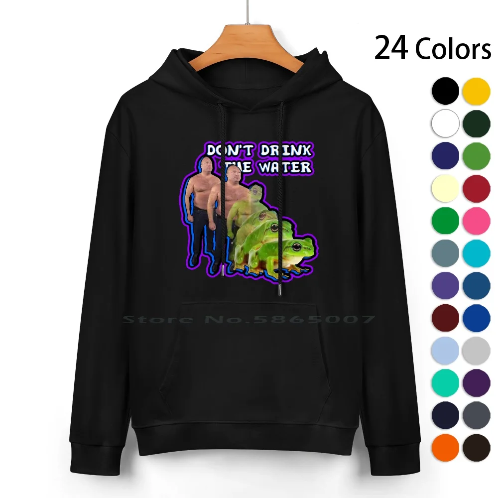 They're Putting Chemicals In The Water... Pure Cotton Hoodie Sweater 24 Colors Alex Jones Humor Funny Infowars Joe Rogan Meme