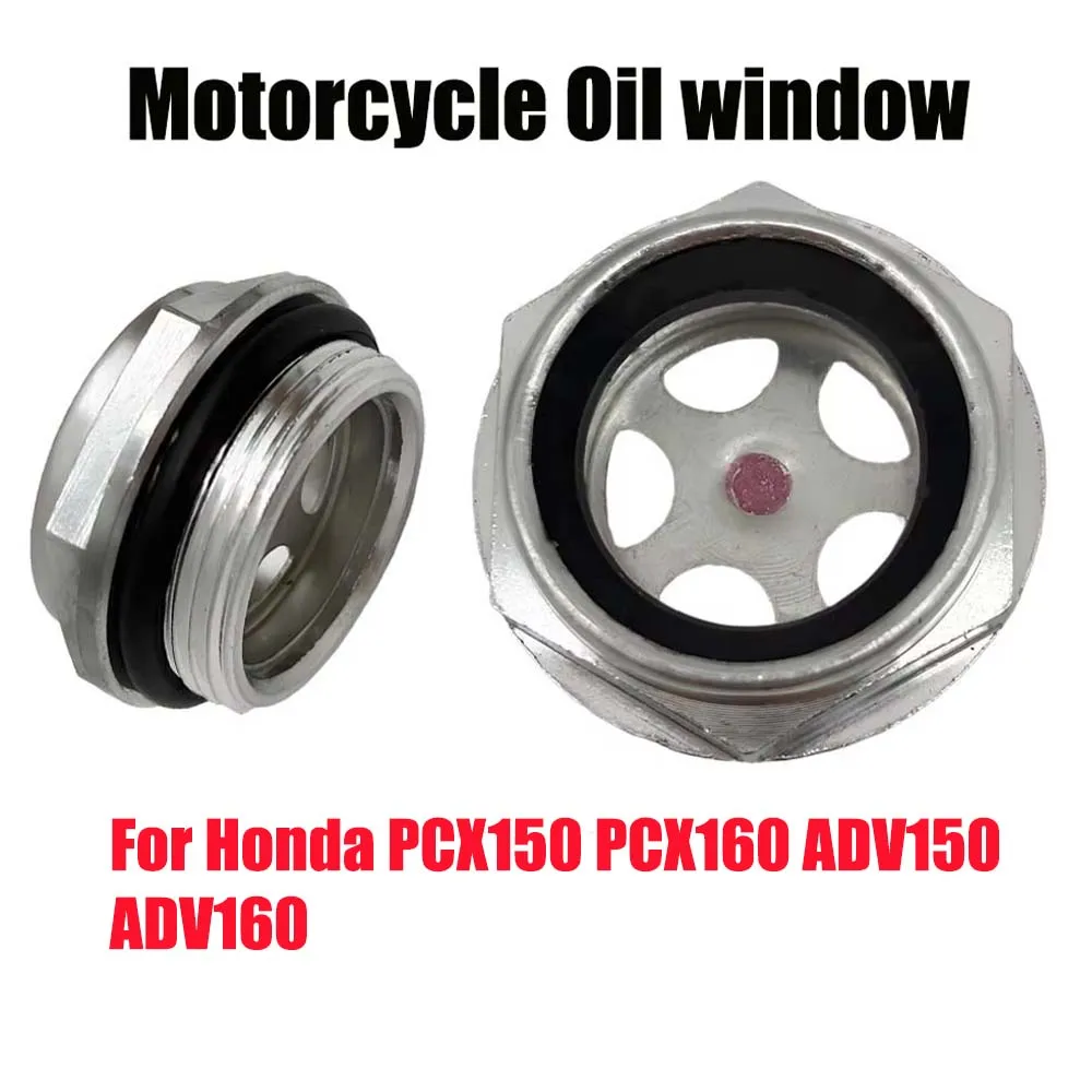 Para Honda PCX150 PCX160 ADV150 ADV160 PCX 150 160 ADV 150 160 nivel de aceite de motor de motocicleta ventana de aceite puerto de observación de espejo de aceite