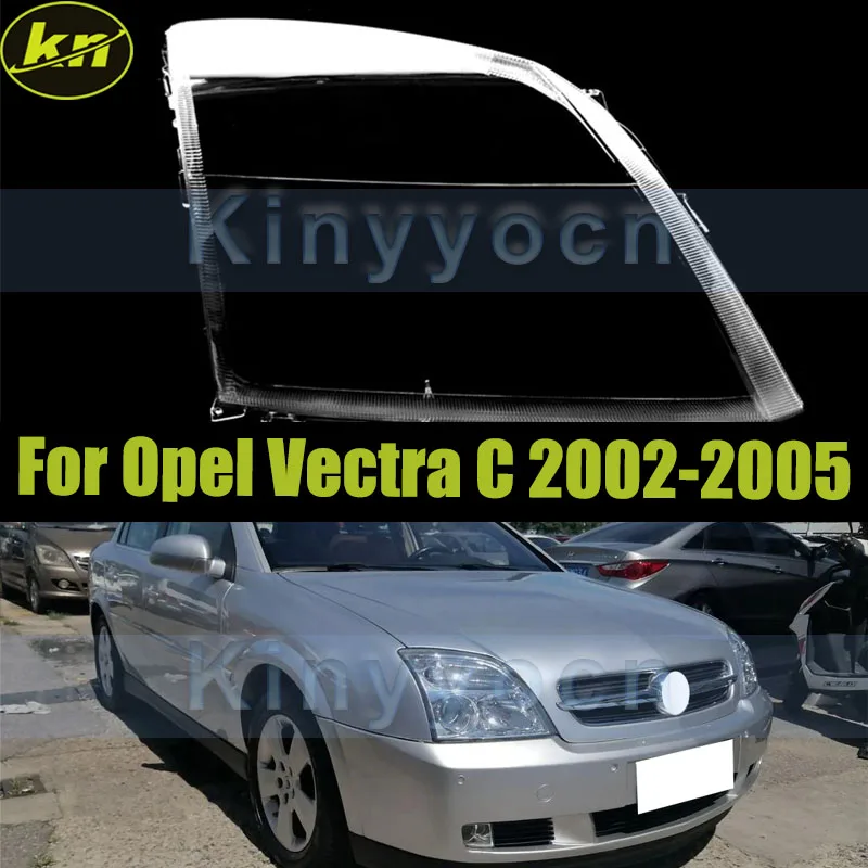 

Крышка фар автомобиля для Opel Vectra C 2002 2003 2004 2005, стеклянная крышка передней фары, сменный абажур