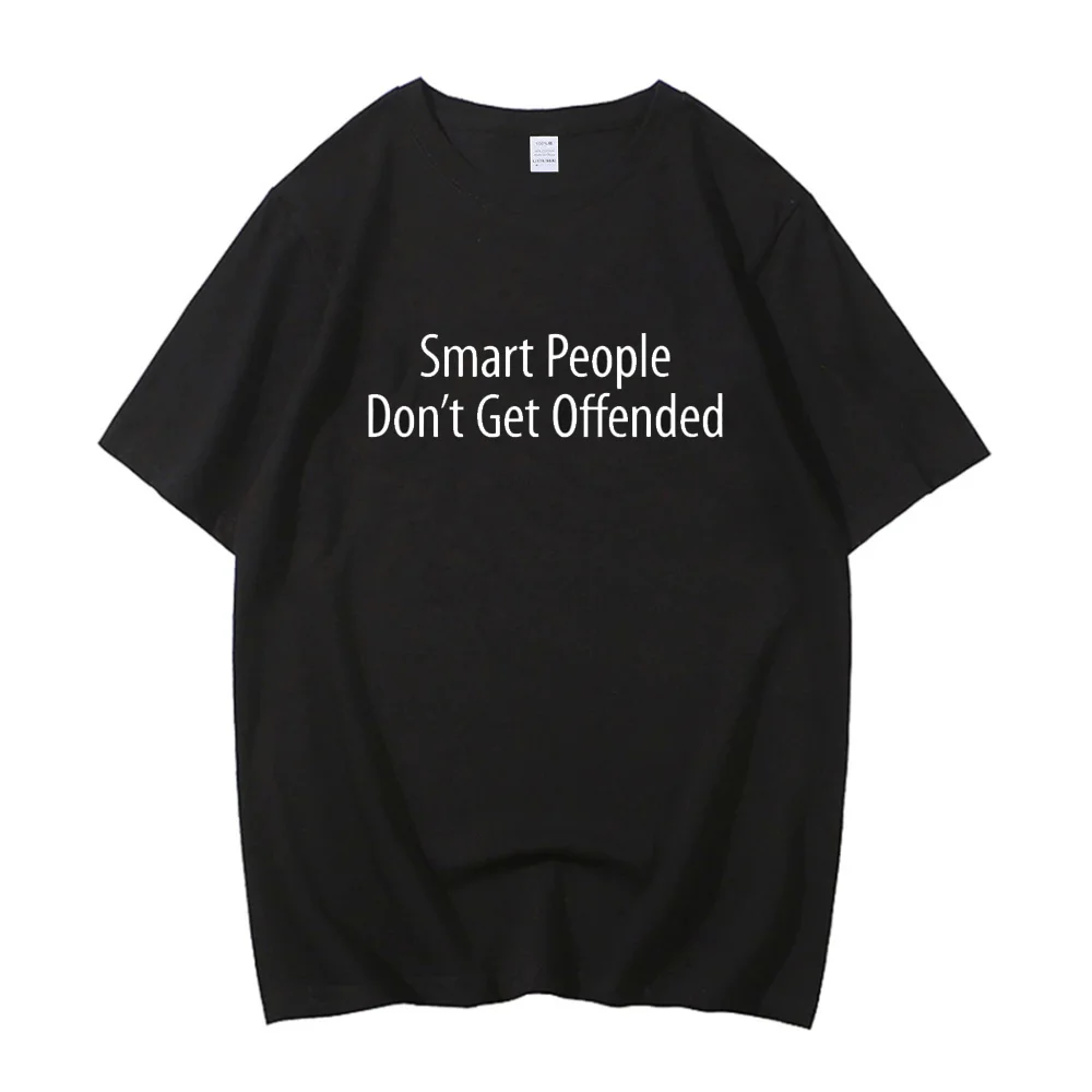 Smart People Don't Get Offended t shirt female Breathable kawaii Digital Graphic hip hop shirt Comfortable Punk 2000s hip hop