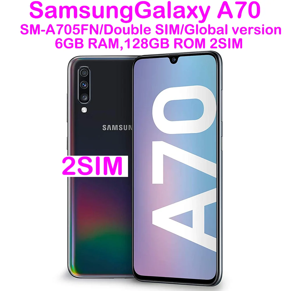 Used Samsung Galaxy A70 Smart Android Phone A705FN Global Edition 2SIM 6.7-inch 32MP 4500mAh Refurbished Samsung Fingerprint
