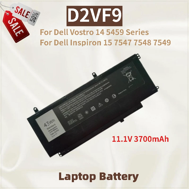 بطارية كمبيوتر محمول عالية الجودة D2VF9 3700mAh لأجهزة Dell Vostro 14 5459 Inspiron 15 7547 7548 7549 سلسلة بطارية بديلة جديدة